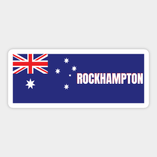 Rockhampton City in Australian Flag Sticker